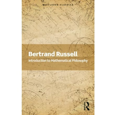 Introduction To Mathematical Philosophy - Routledge Classics - Russell, Bertrand