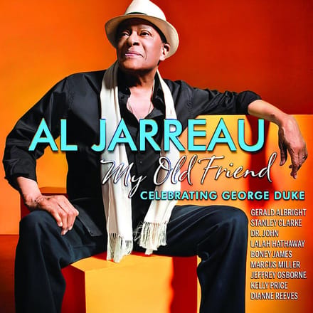 My Old Friend: Celebrating George Duke - Al Jarreau