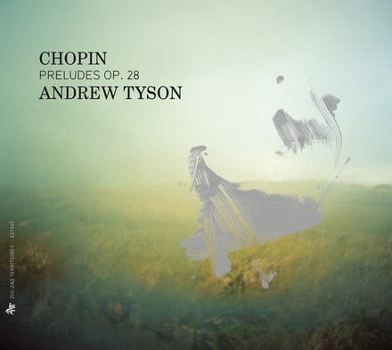 Andrew Tyson - Preludes Op.28 (CD)