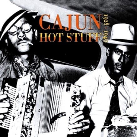 Cajun Hot Stuff 1928-49