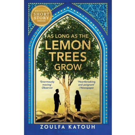 As Long As The Lemon Trees Grow - Zoulfa Katouh
