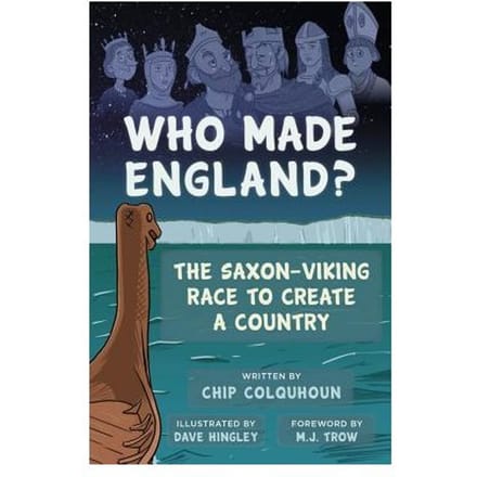 Who Made England? - Chip Colquhoun