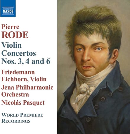 Friedemann Eichhorn, Jenaer Philharmonic Orchestra, Nicolás Pasquet - Rode: Violin Concertos Nos. 3, 4 And 6 (CD)