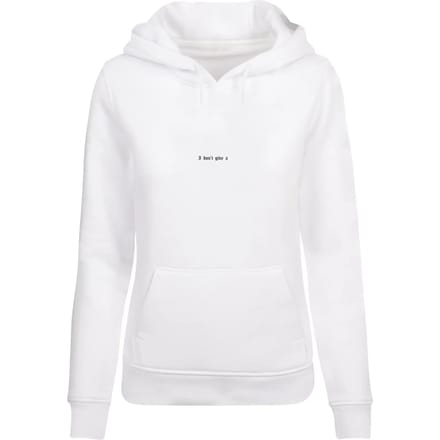 Dames Hoodie Miss Tee I Don't Give A
