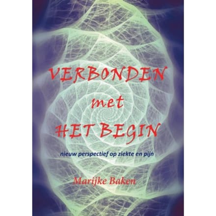 Verbonden Met Het Begin - Marijke Baken