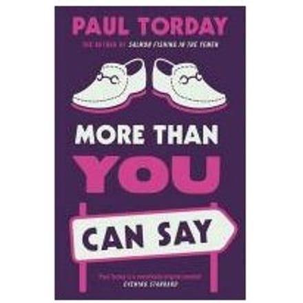 More Than You Can Say - Paul Torday