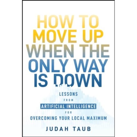 How To Move Up When The Only Way Is Down - Judah (Hetz Ventures) Taub