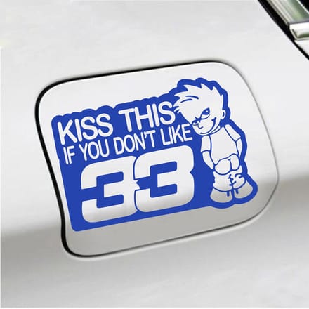 Bumpersticker - Kiss This If You Dont Like 33 - 13 X 18 - Blauw