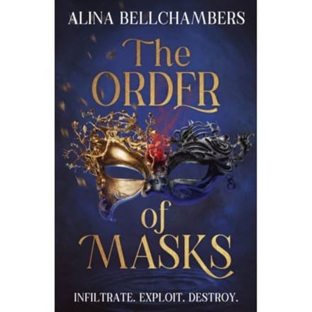 The Order Of Masks - Alina Bellchambers