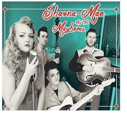 Sharna-Mae & The Mayhems - Love Drunk (CD)