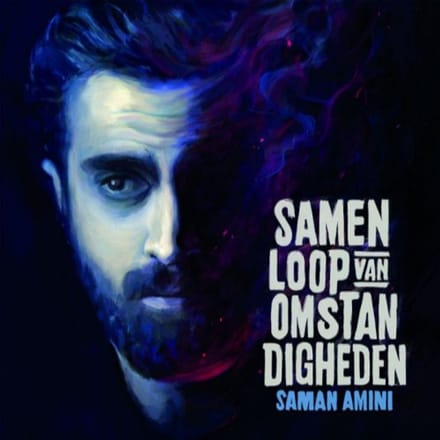 Samenloop Van Omstandigheden - Saman Amini