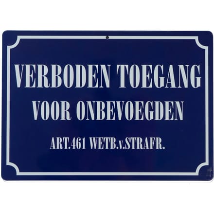 Horka - Waakbord - Verboden Toegang - Metaal