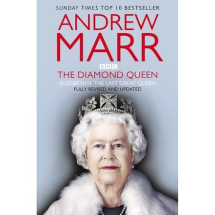 The Diamond Queen - Andrew Marr