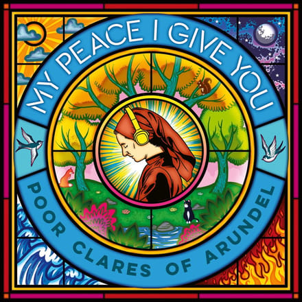 Poor Clares Of Arundel - My Peace I Give You (CD)