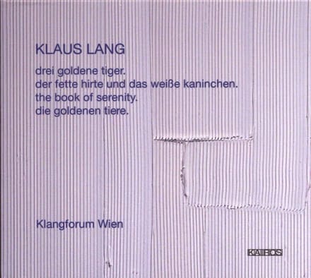 Klangforum Wien - Lang: Drei Goldene Tiger, Der Fete (CD)