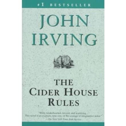 The Cider House Rules - John Irving