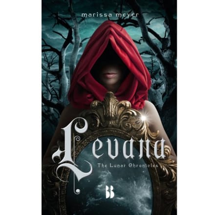 Levana - The Lunar Chronicles - Marissa Meyer