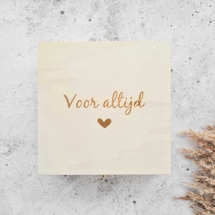 Bewaarkistje - Voor altijd - Bewaar en koester - herinneringskist - memory box