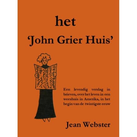 Het 'John Grier Huis' - Jean Webster