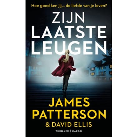 Zijn Laatste Leugen - James Patterson