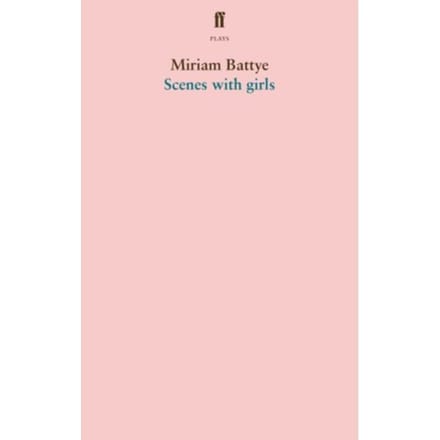 Scenes With Girls - Miriam Battye