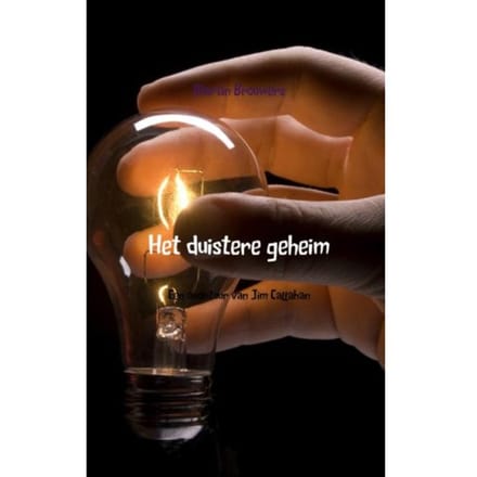 Het Duistere Geheim - Jim Callahan - Martin Brouwers