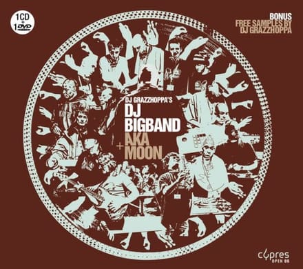 Aka Moon & DJ Grazzoppa S DJ Bigban - DJ Grazzhoppa's DJ Bigband + Aka Moon (2 CD)