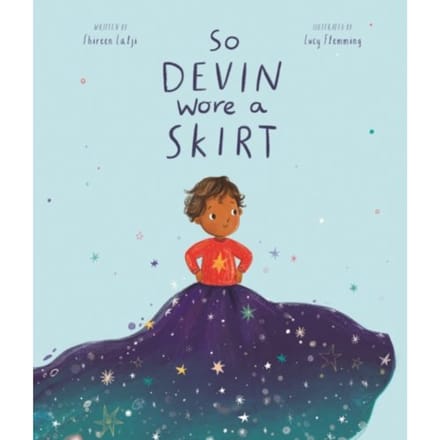 So Devin Wore A Skirt - Shireen Lalji