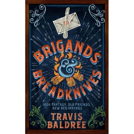 Brigands & Breadknives - Travis Baldree