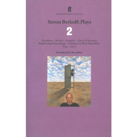 Steven Berkoff Plays 2 - Steven Berkoff