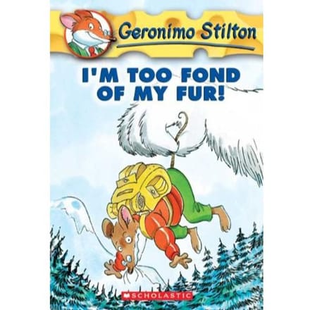 I'm Too Fond Of My Fur - Geronimo Stilton