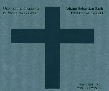 Bach: Preludi Ai Corali / Quartetto Italiano Di Viole Da Gamba et al