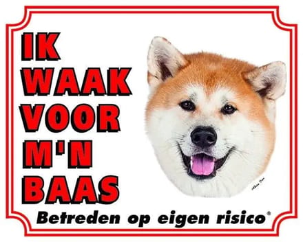 Akita Waakbord - Ik waak voor mijn baas Blond