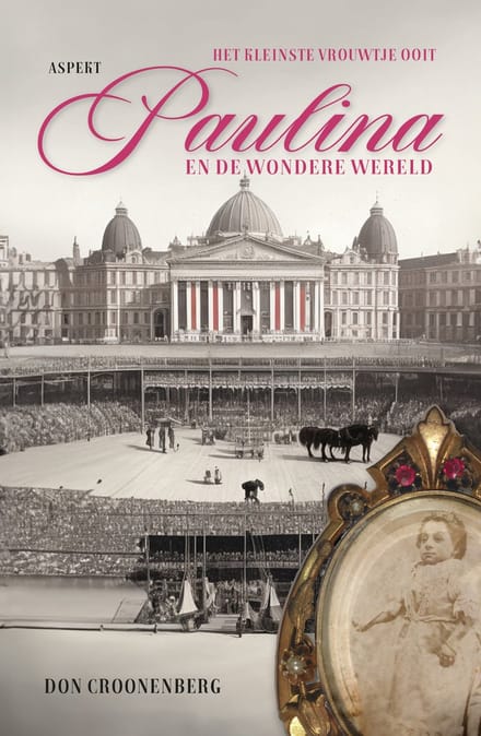 Paulina En De Wondere Wereld - Don Croonenberg