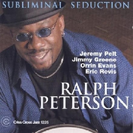 Subliminal Seduction - Peterson Ralph -Quintet-