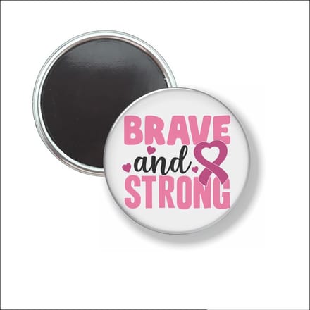 Button Met Magneet 58 MM - Brave & Strong - NIET VOOR KLEDING
