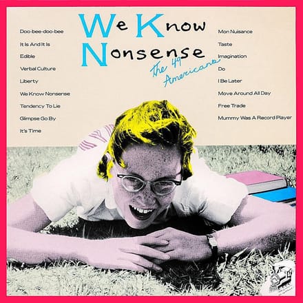 The 49 Americans - We Know Nonsense (LP)