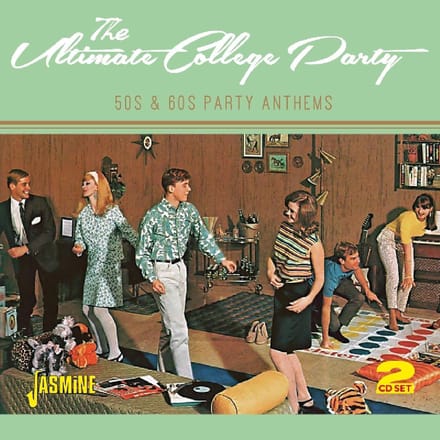 The Ultimate College Party - 50S & 60S Party Anthems