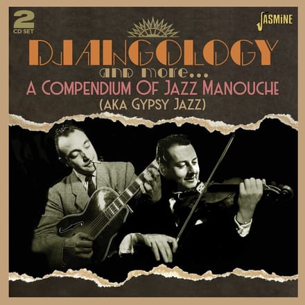 Various Artists - Djangology And More... A Compendium Of Jazz Manouche (2 CD)