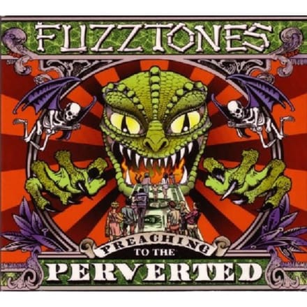 Preaching To The Perverte - Fuzztones