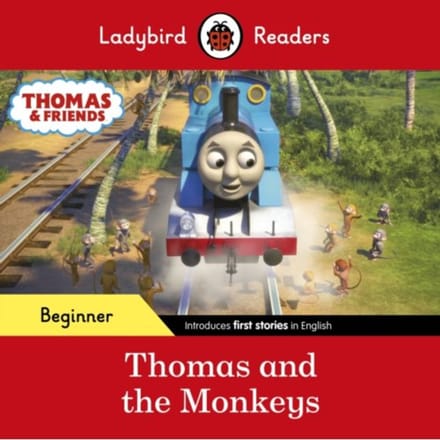 Ladybird Readers Beginner Level - Thomas The Tank Engine - Thomas And The Monkeys (Elt Graded - Ladybird