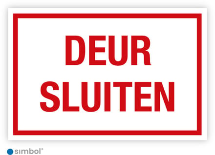 Simbol® - Bord Deur Sluiten - Formaat 30 x 45 cm.
