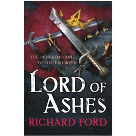 Lord of ashes (steelhaven: book three) - Richard Ford