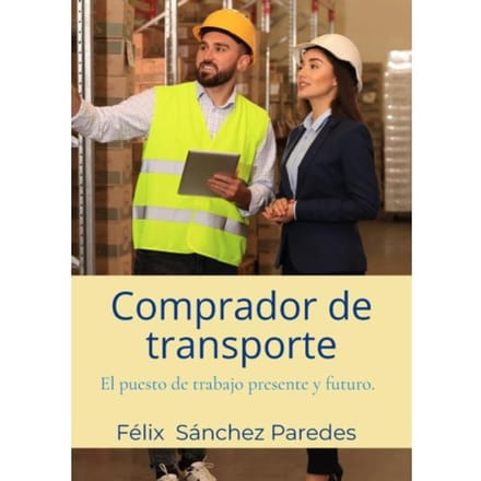 Comprador De Transporte - Félix Sánchez Paredes