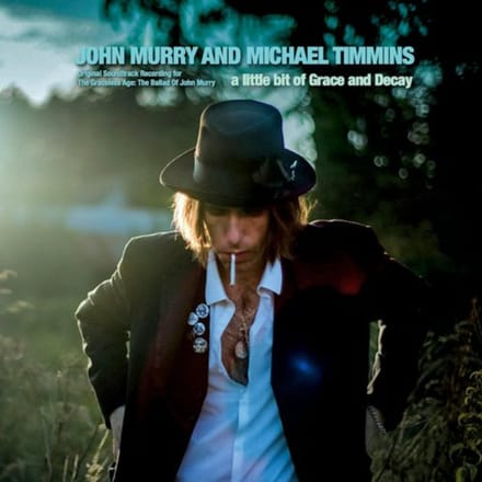 John Murry & Michael Timmins - A Little Bit Of Grace And Decay (CD)