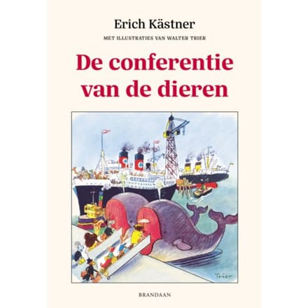De Conferentie Van De Dieren - Erich Kästner