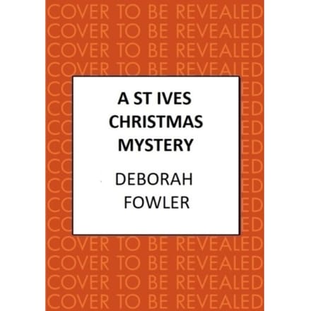 A St Ives Christmas Mystery - Fowler, Deborah