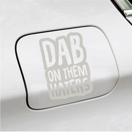 Bumpersticker - Dab On Them Haters - 10 X 14,5 - Zilver