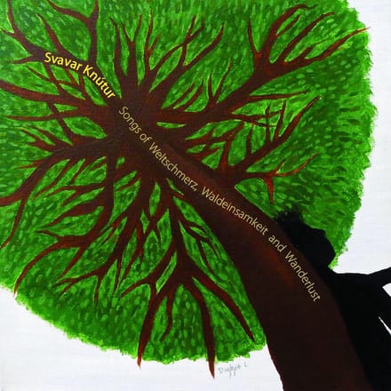 Svavar Knutur - Songs Of Weltschmerz, Waldeinsamkeit And... (12" Single)