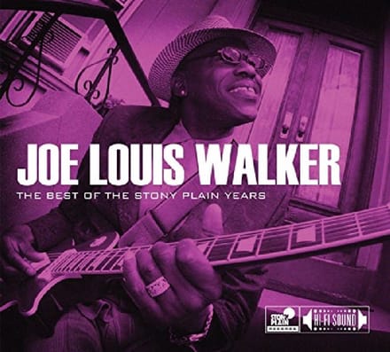 Joe Louis Walker - The Best Of The Stony Plain Years (CD)